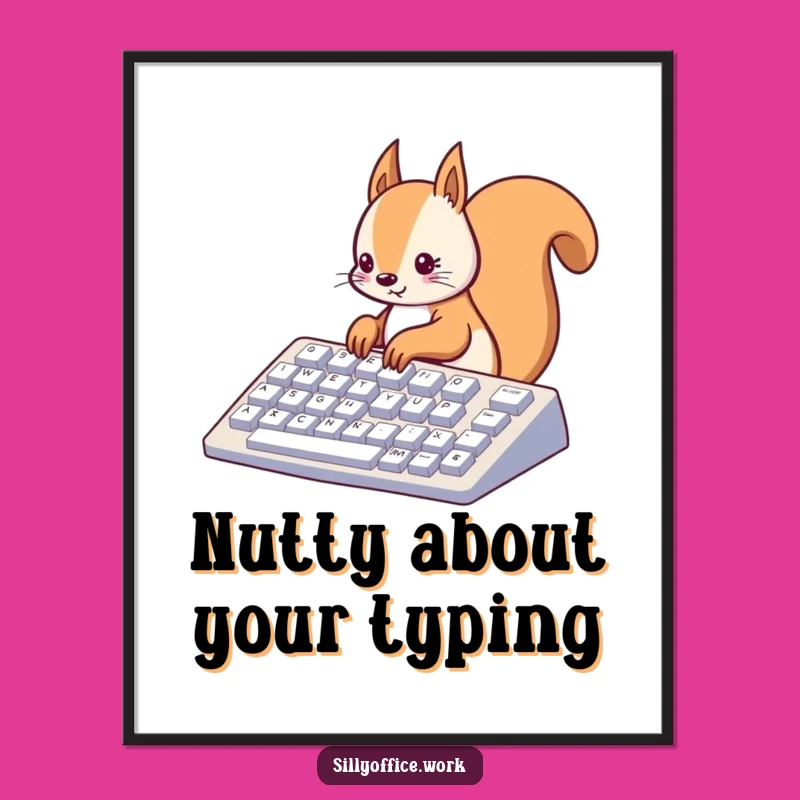 Funny Free Printable Wall Art: Squirrel's Typing Power - Quirky Downloadable Decor