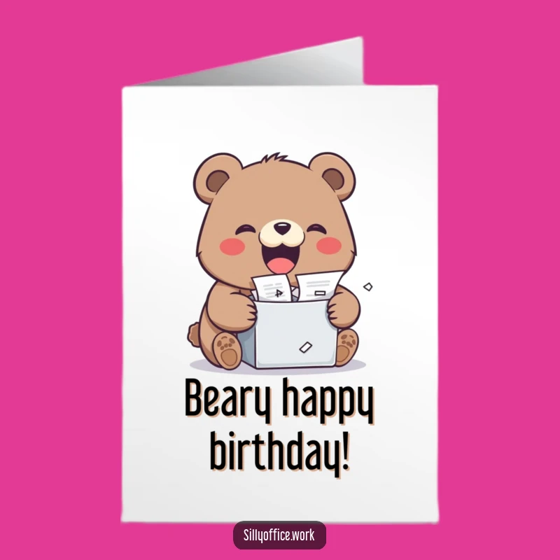 Free Printable Birthday Card: Bear Shredding Stress - Funny Downloadable Gift