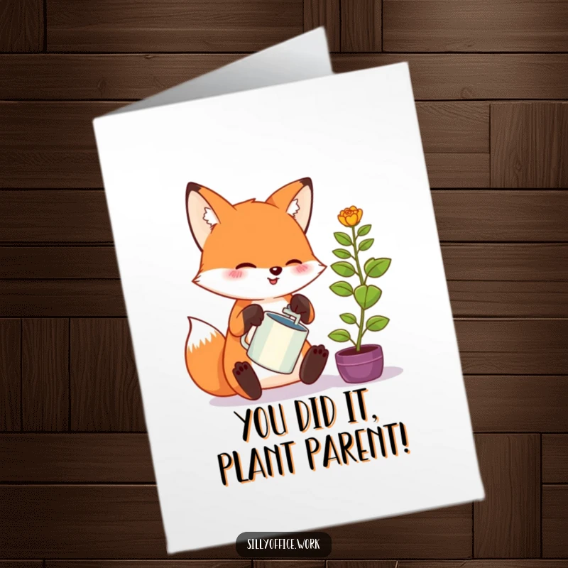 Funny Free Printable Congrats Card: Kawaii Fox watering a small office plant with great energy, ideal for any celebration.