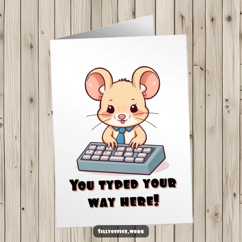 Funny Free Printable mouse in a small tie, enthusiastically typing on a tiny keyboard, celebrating success downloadable card.