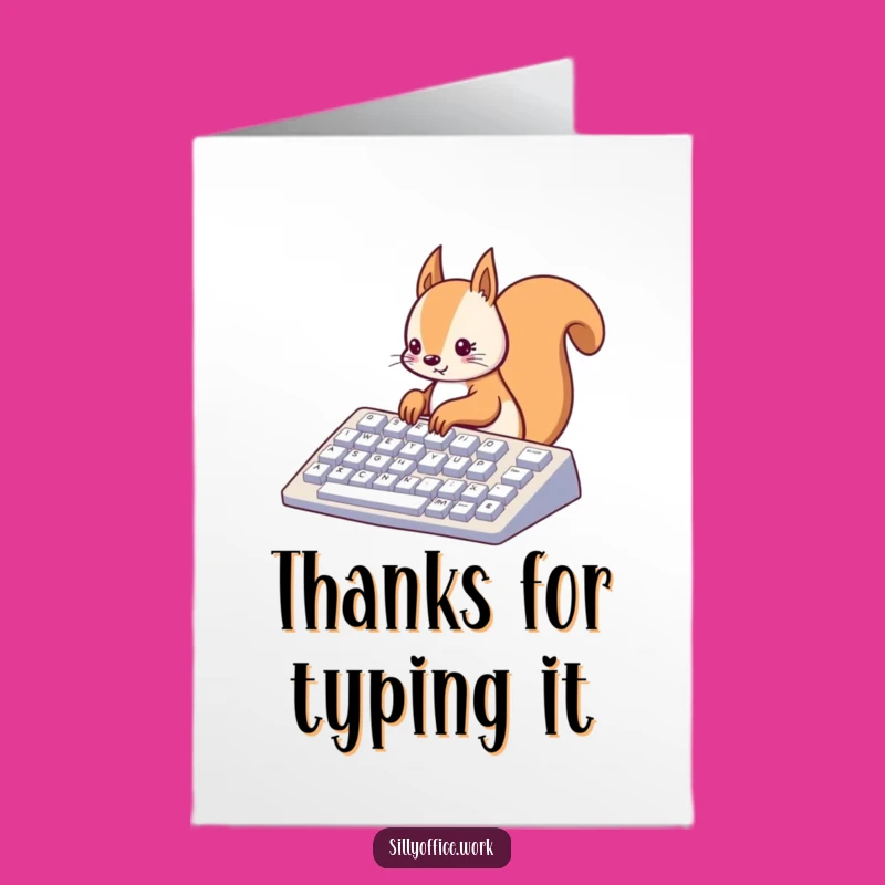 Free Printable Thank You Card: Squirrel's Hard Work - Funny Downloadable Gift