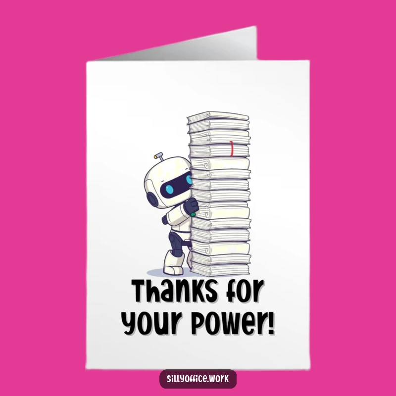 Free Printable Thank You Card: Robot's Diligence Says Thanks for Your Awesome Help!